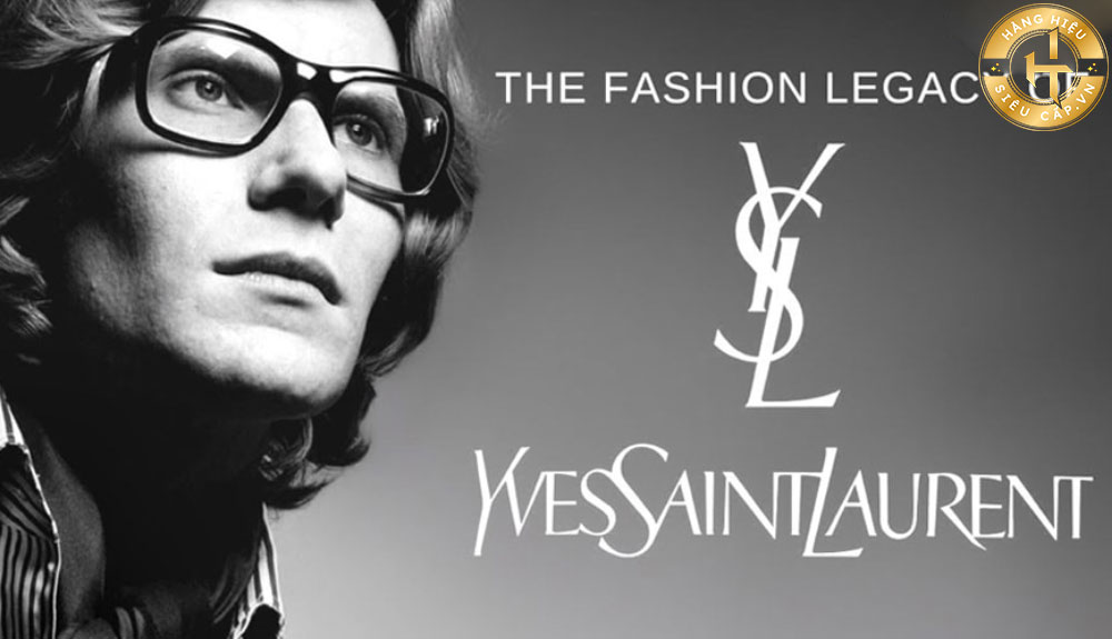YSL (Yves Saint Laurent) là một biểu tượng về phong cách và sự sáng tạo trong ngành công nghiệp thời trang